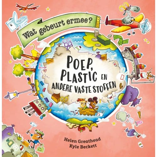 Poep, Plastic En Andere Vaste Stoffen - Wat Gebeurt Ermee? - Helen Greathead