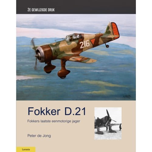Fokker D.21 - Militaire Historie - Peter de Jong