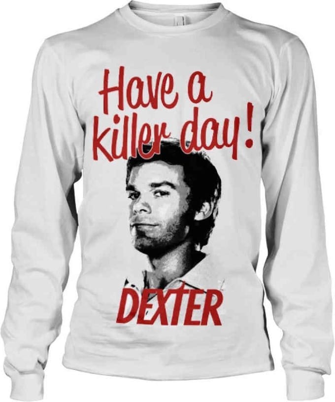 Dexter Longsleeve shirt -L- Have A Killer Day! Wit