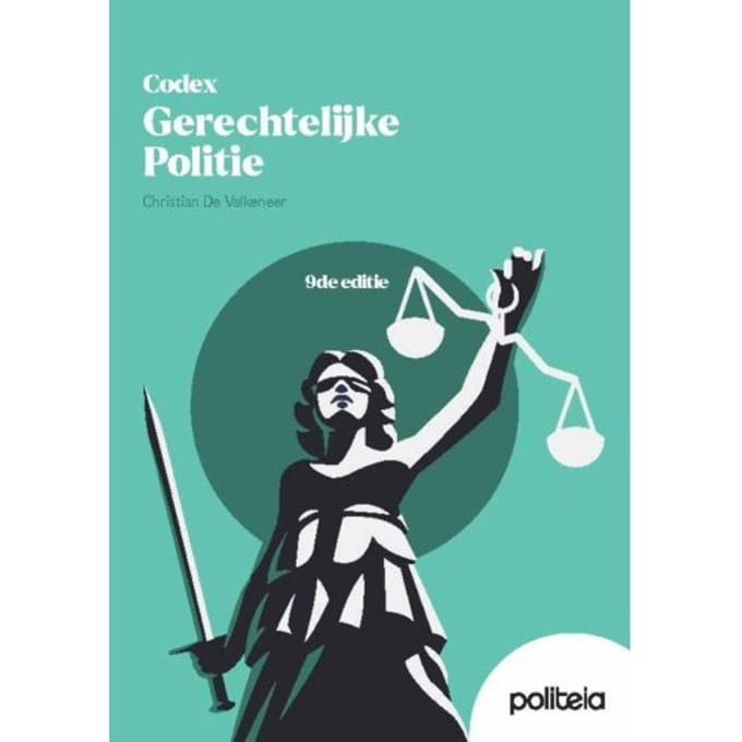 Codex Gerechtelijke Politie (Ed. 9) - Christian De Valkeneer