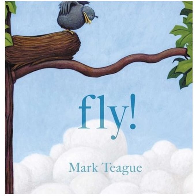 Fly! - Mark Teague