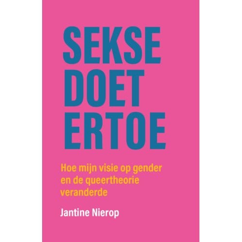Sekse Doet Ertoe - Jantine Nierop
