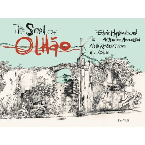 The Smell Of Olhão - Arthur van Amerongen