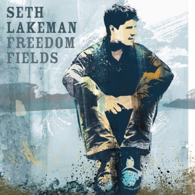 Freedom Fields - Seth Lakeman