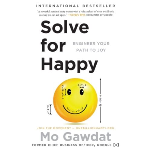 Solve For Happy - Mo Gawdat