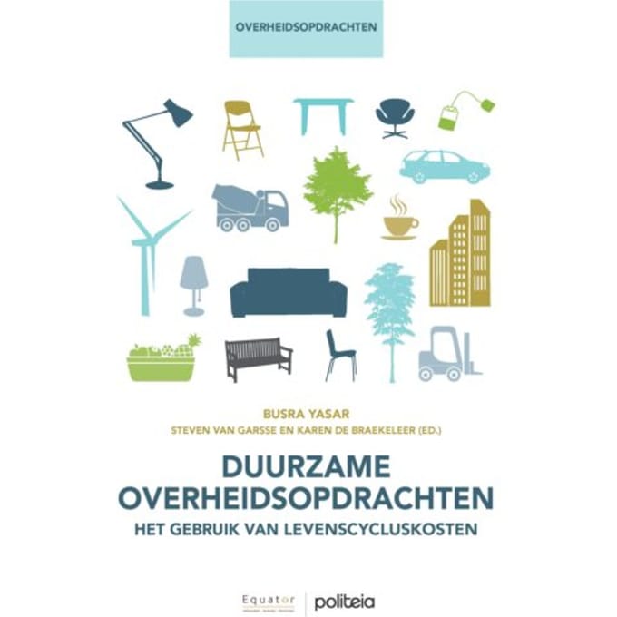 Duurzame Overheidsopdrachten: Het Gebruik Van Levenscycluskosten - Büsra Yasar