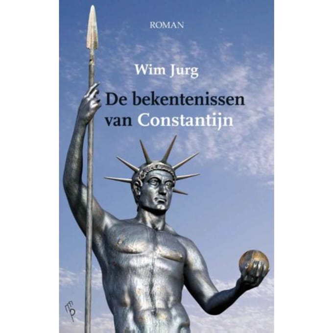 De Bekentenissen Van Constantijn - Wim Jurg