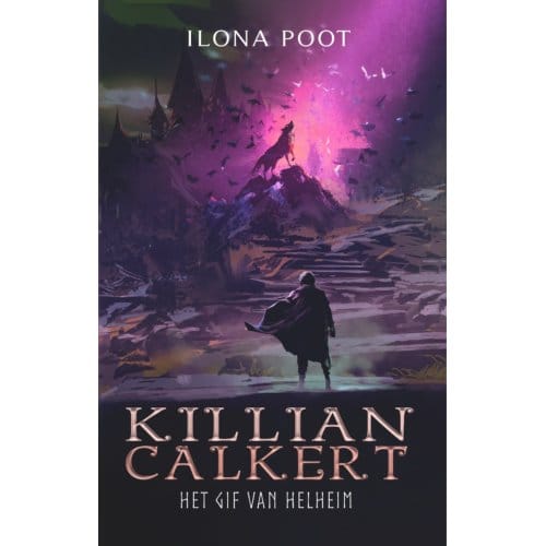 Het Gif Van Helheim - Killian Calkert - Ilona Poot
