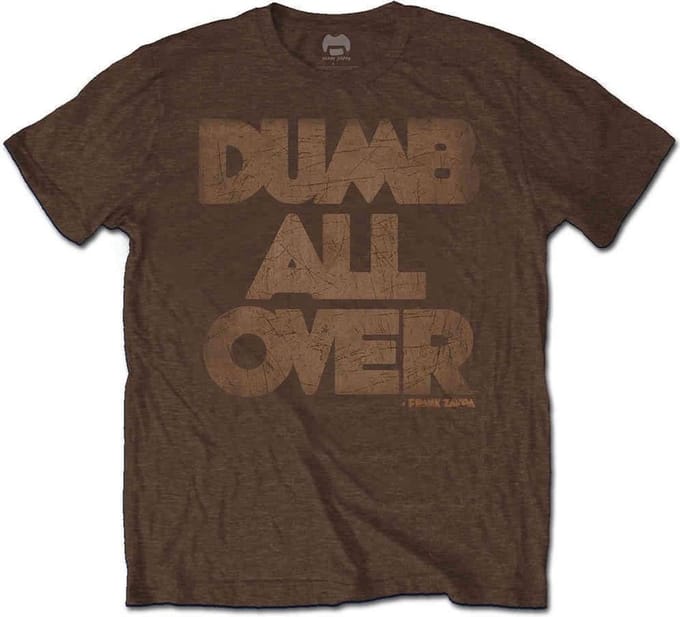 Frank Zappa - Dumb All Over Heren T-shirt - S - Bruin