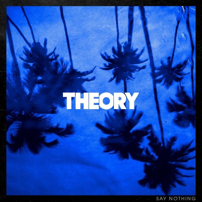 Say Nothing - Theory Of A Deadman