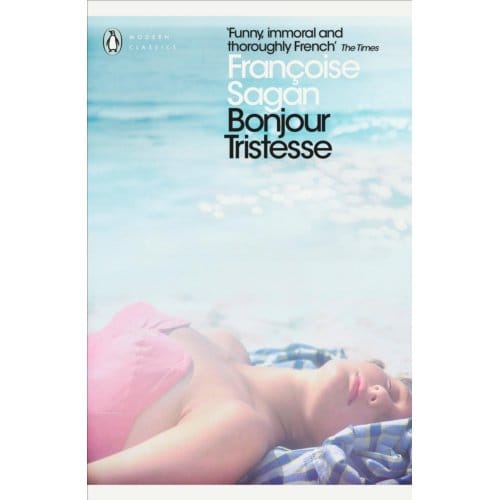Bonjour Tristesse And A Certain Smile - Penguin Modern Classics - Francoise Sagan