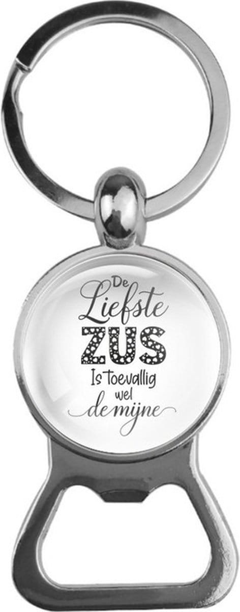 Bieropener Glas - De Liefste Zus Is Toevallig Wel De Mijne