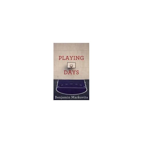 Playing Days - Benjamin Markovits