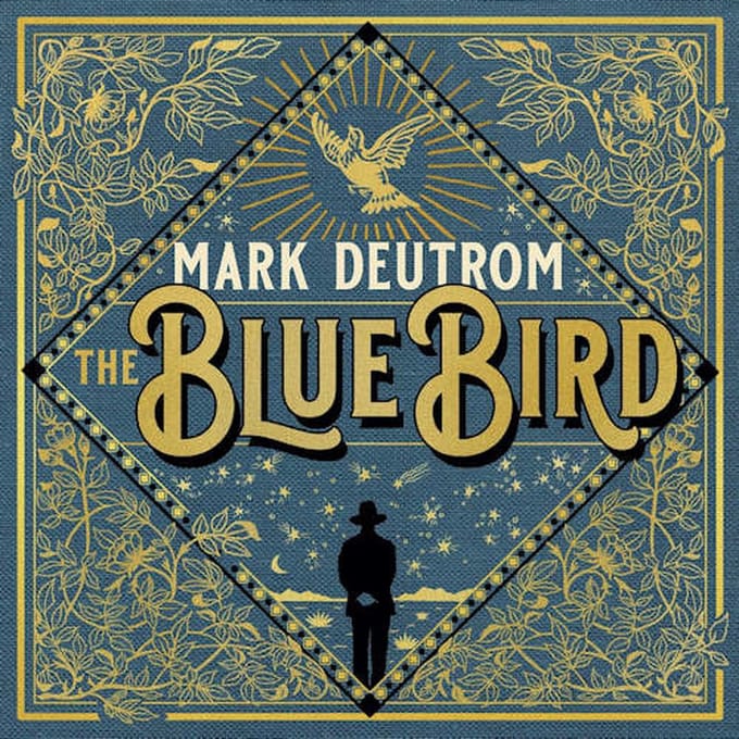 Blue Bird - Mark Deutrom
