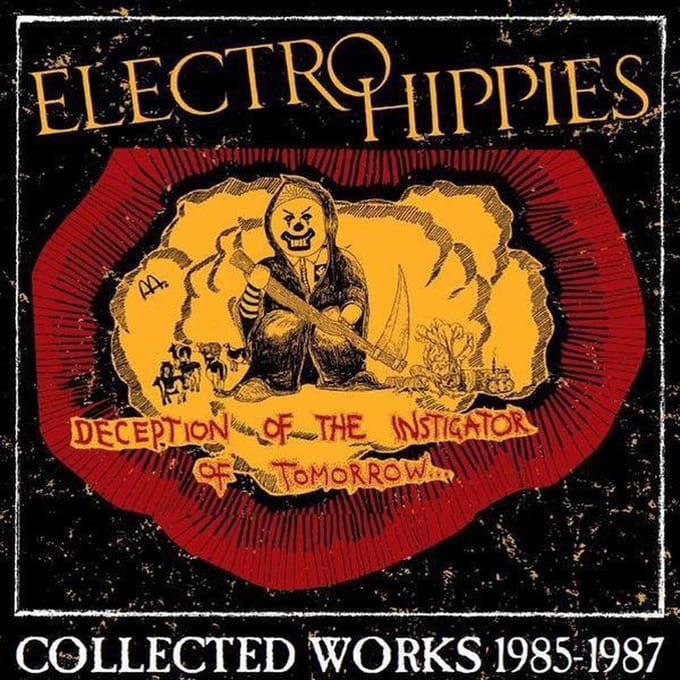 Deception of the Instigator of Tomorrow: Collected Works 1985-1987