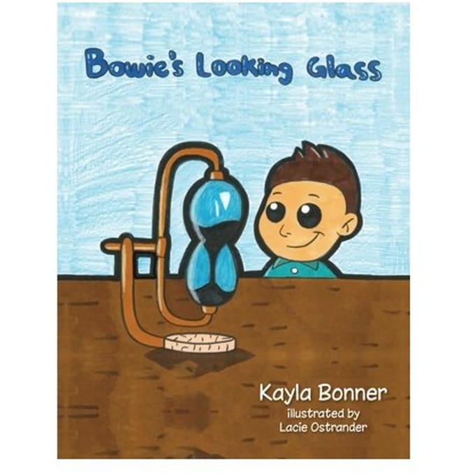 Bowie's Looking Glass - Kayla Bonner