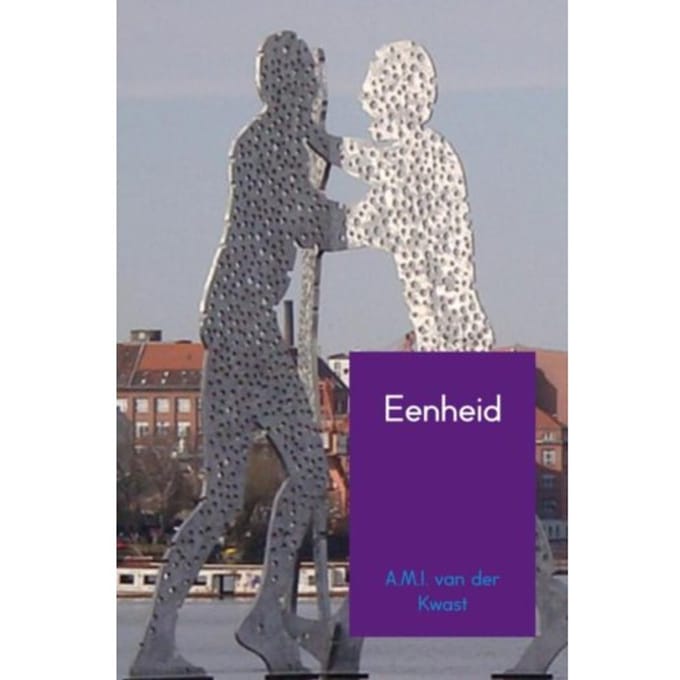 Eenheid - A.M.I. van der Kwast