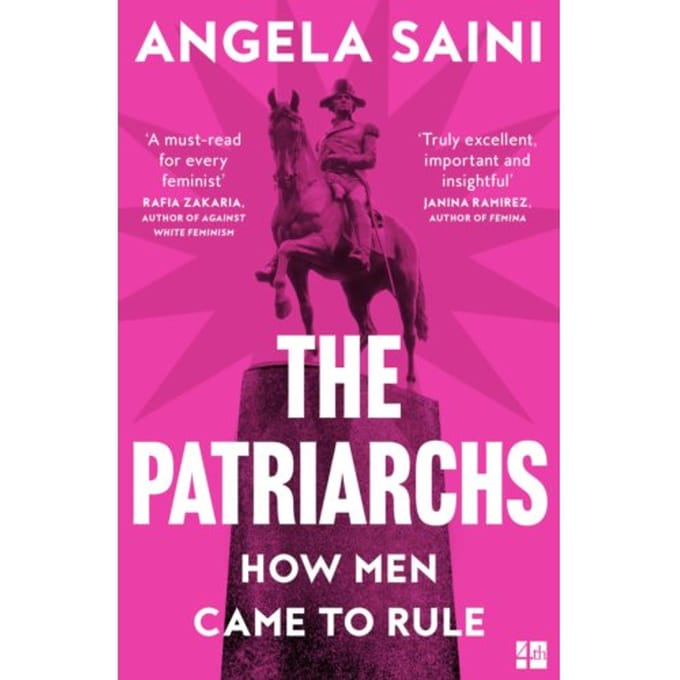The Patriarchs - Angela Saini