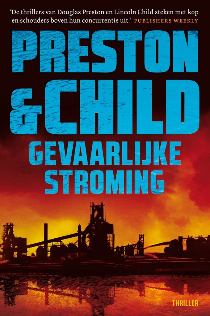 Gevaarlijke Stroming - Pendergast - Preston & Child