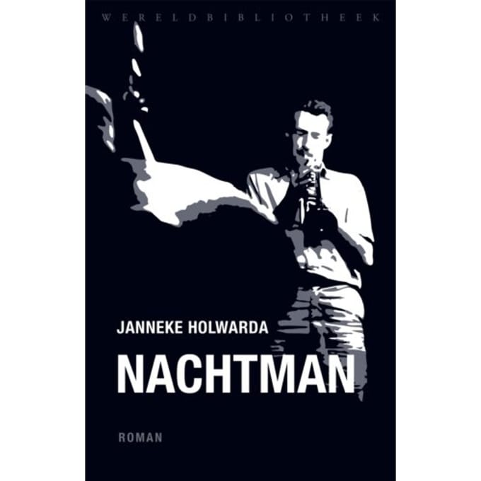 Nachtman - Janneke Holwarda