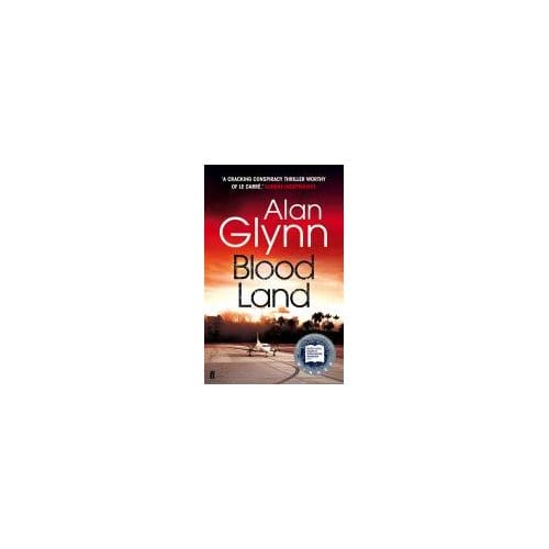 Bloodland - Alan Glynn