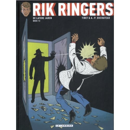 De Latere Jaren - Rik Ringers - Integraal - André-Paul Duchâteau
