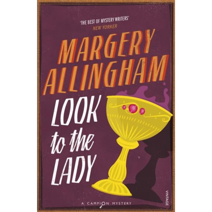 Look To The Lady - Margery Allingham