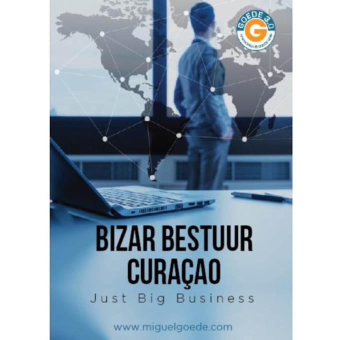 Bizar Bestuur Curaçao - Miguel Goede