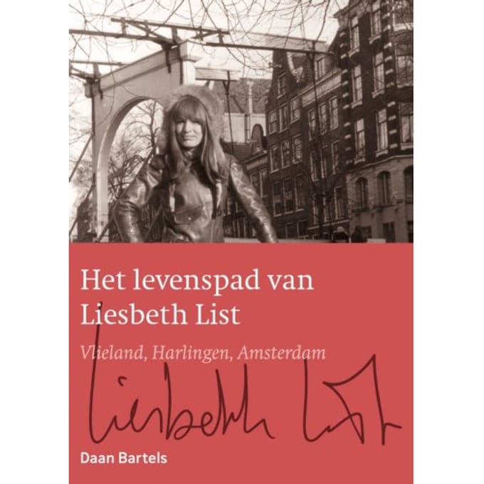 Het Levenspad Van Liesbeth List - Daan Bartels