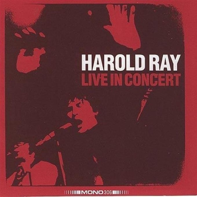 Harold Ray Live In Concer - Harold Ray