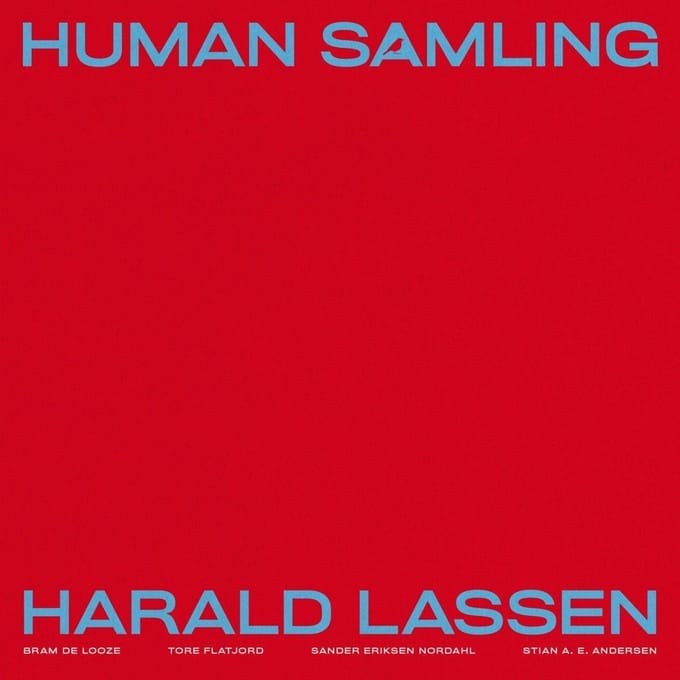 Harald Lassen & Bram De Looze - Human Samling (LP)