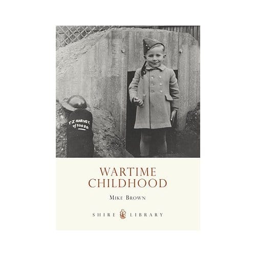 Wartime Childhood - Brown, Mike