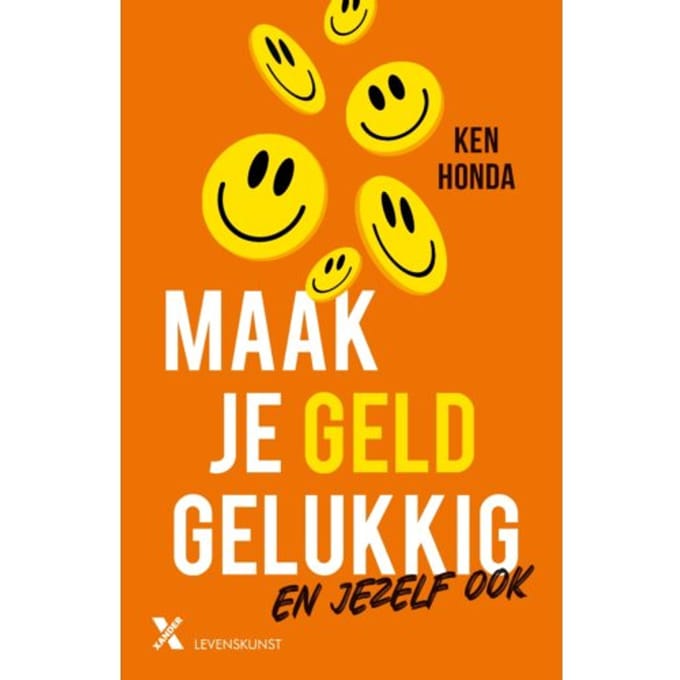 Maak Je Geld Gelukkig - Ken Honda