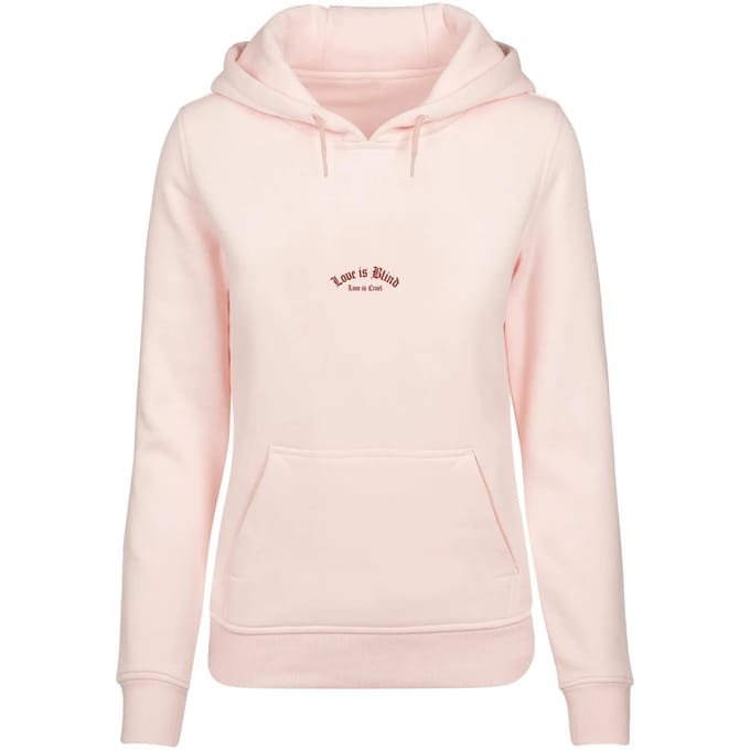 Dames Hoodie Miss Tee Love Is Blind Love Is Cruel