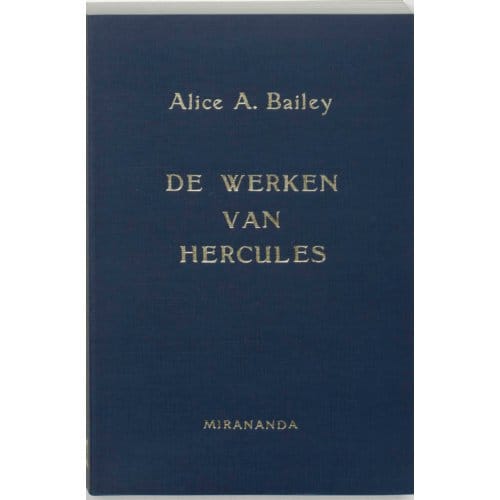 De Werken Van Hercules - A.A. Bailey