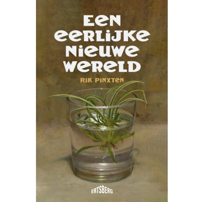 Een Eerlijke Nieuwe Wereld - Rik Pinxten