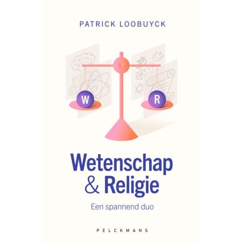 Wetenschap & Religie - Patrick Loobuyck