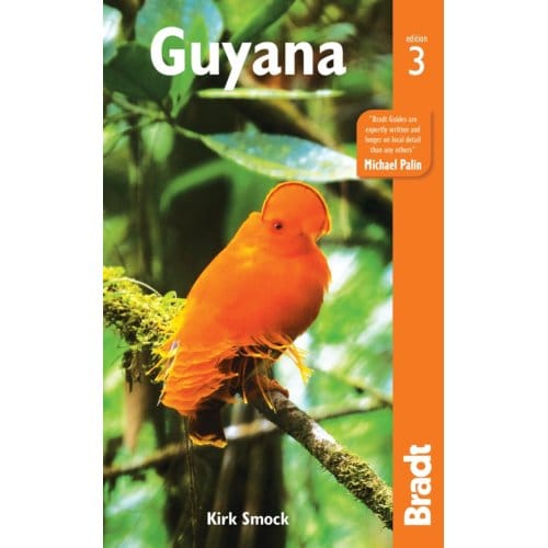 Guyana - Bradt Travel Guides - Kirk Smock