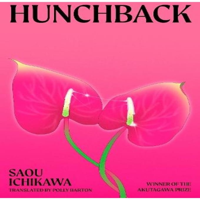 Hunchback door Saou Ichikawa Paperback Boek 9780241700785