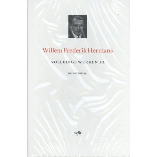 Volledige Werken Deel 10 - Willem Frederik Hermans