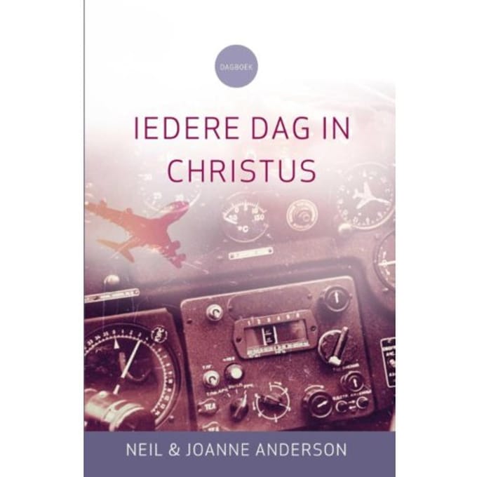 Iedere Dag In Christus - Neil Anderson