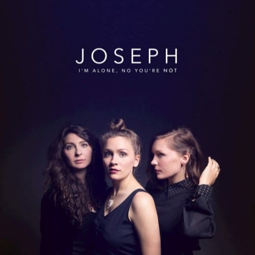 Joseph - I'm Alone, No You're Not (CD)