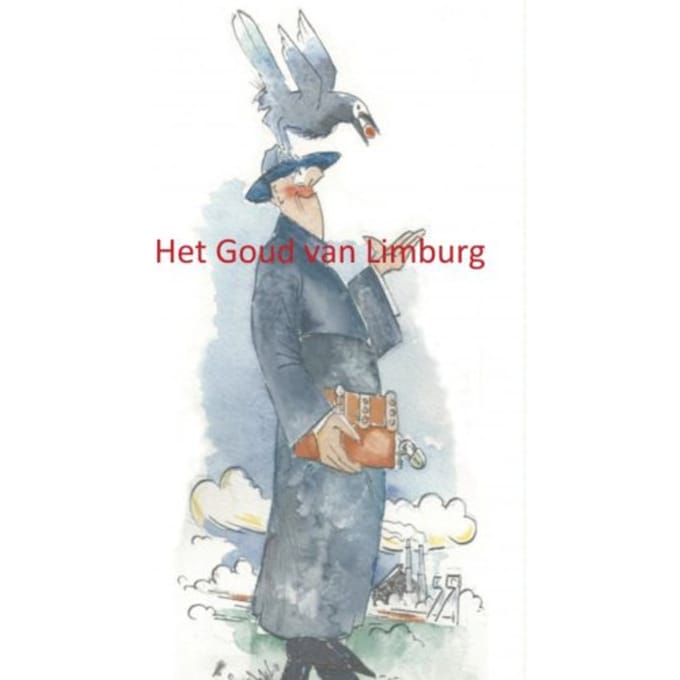 Het Goud Van Limburg - Bert de Vries
