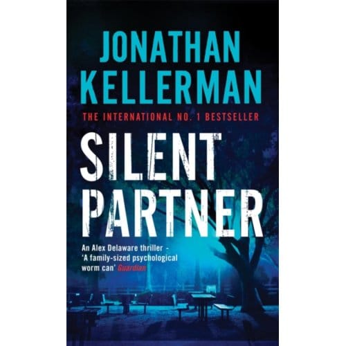 Silent Partner (Alex Delaware Series, Book 4) - Alex Delaware - Jonathan Kellerman