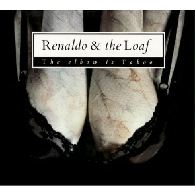 Elbow Is Taboo & Elbonus - Renaldo & The Loaf