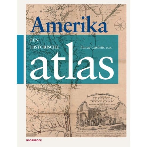 Amerika, Een Historische Atlas - David M Carballo