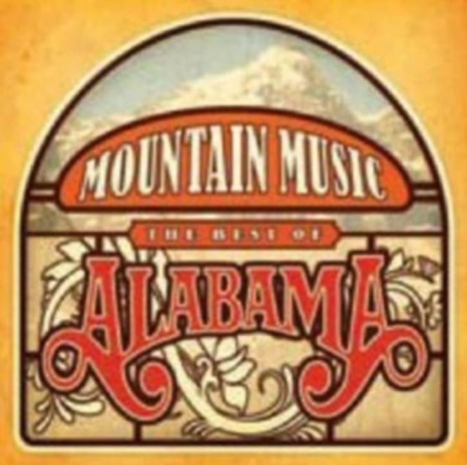 Mountain Music: The Best Of - Alabama