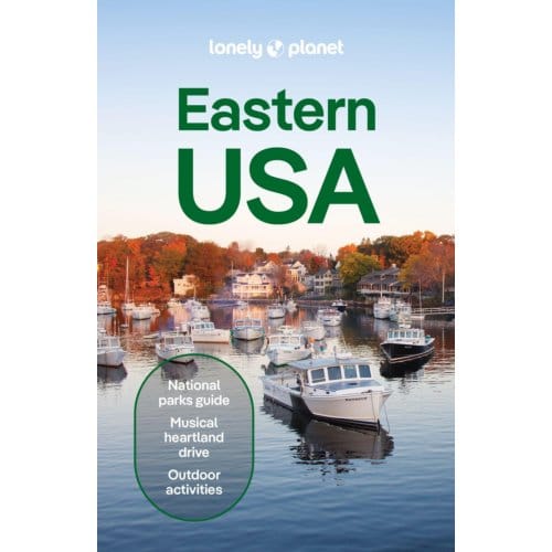 Lonely Planet Eastern Usa - Travel Guide - Lonely Planet