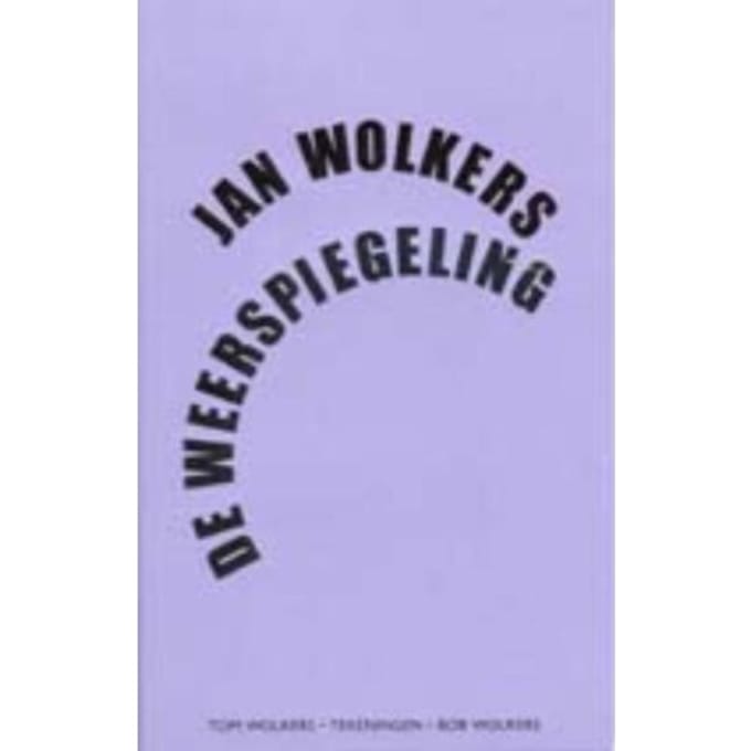 De Weerspiegeling - Jan Wolkers