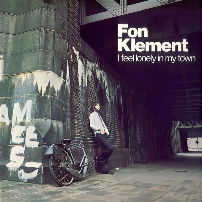 Fon Klement - I Feel Lonely In My Town (LP)